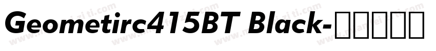 Geometirc415BT Black字体转换